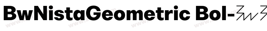 BwNistaGeometric Bol字体转换
